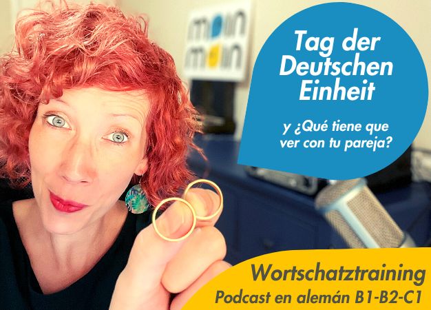 Tag-der-Deutschen-Einheit-vocabulario-en-aleman-podcast-en-aleman-wortschatz