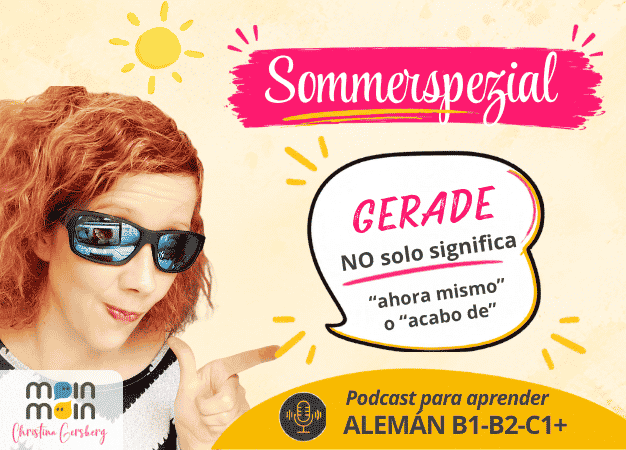 Podcast zum Deutschlernen: Das Wort „gerade“ verstehen und richtig verwenden